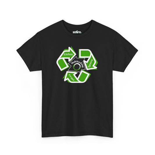 Black t-shirt with a humorous recycling symbol design featuring the words 'Listen', 'Ignore', 'Forget', and 'Multitasking' in the center | Satire Clothes