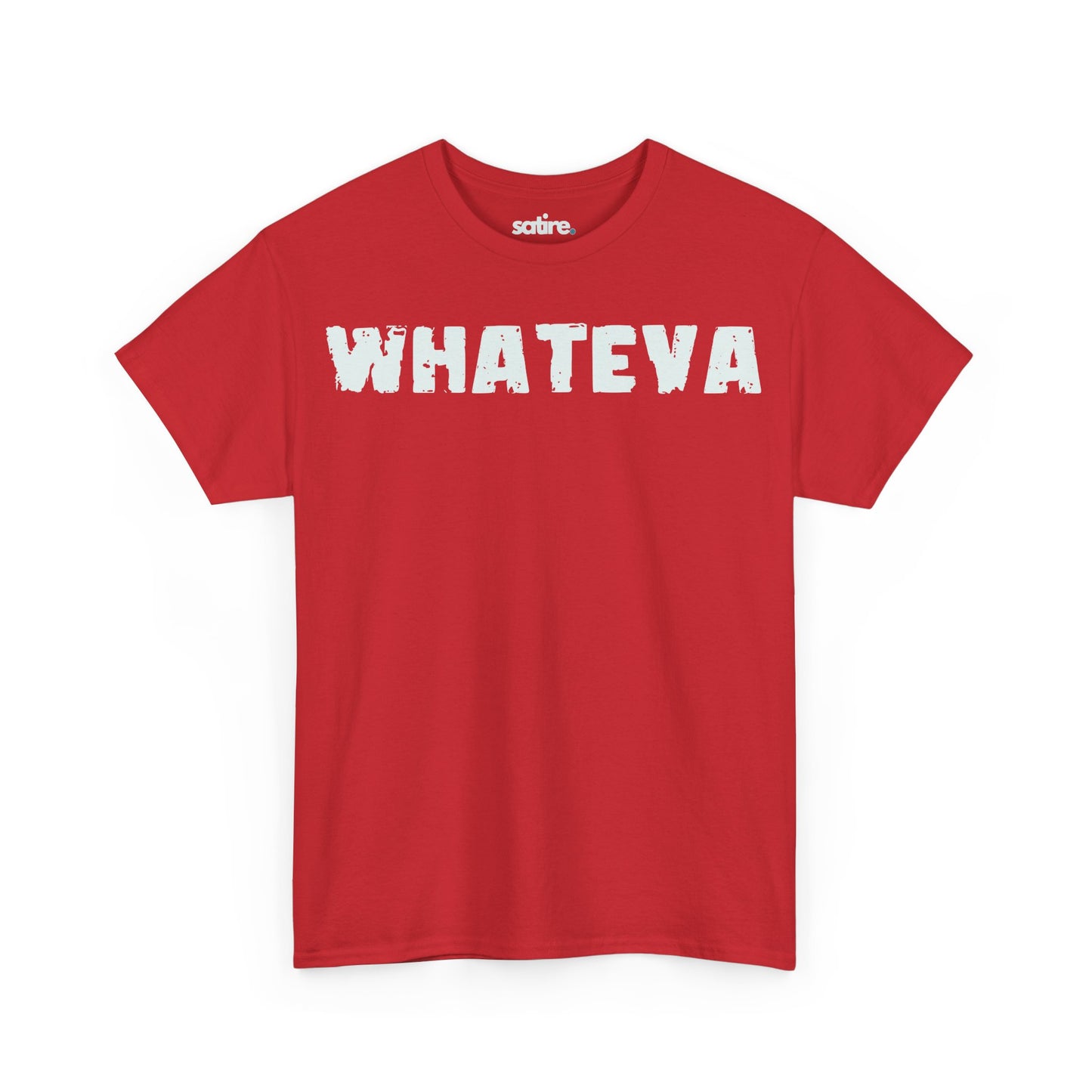 Red t-shirt with the word "WHATEVA" printed in large, distressed white letters across the front. | Satire Clothes