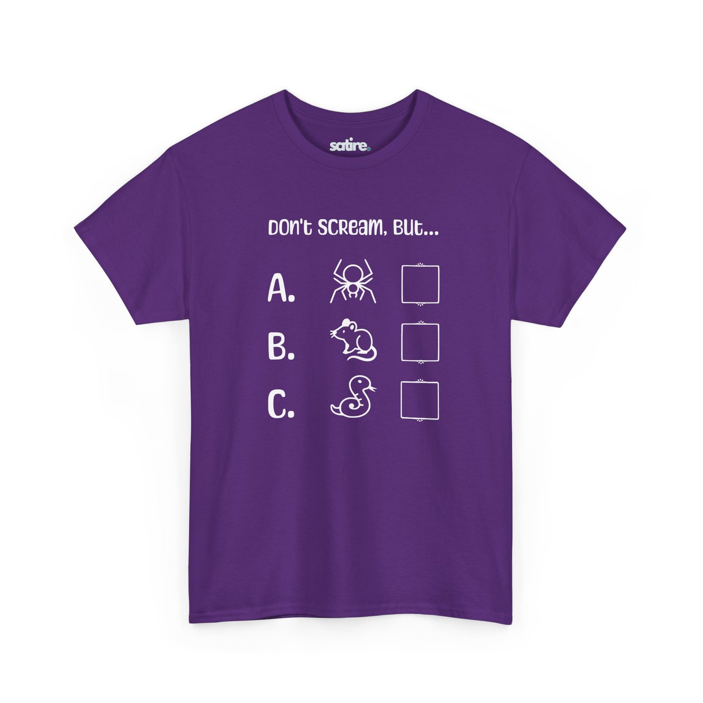 Purple t-shirt featuring text 'Don't Scream, But...' with a humorous design of options A. spider, B. rat, and C. snake, each with an empty checkbox next to them | Satire Clothes