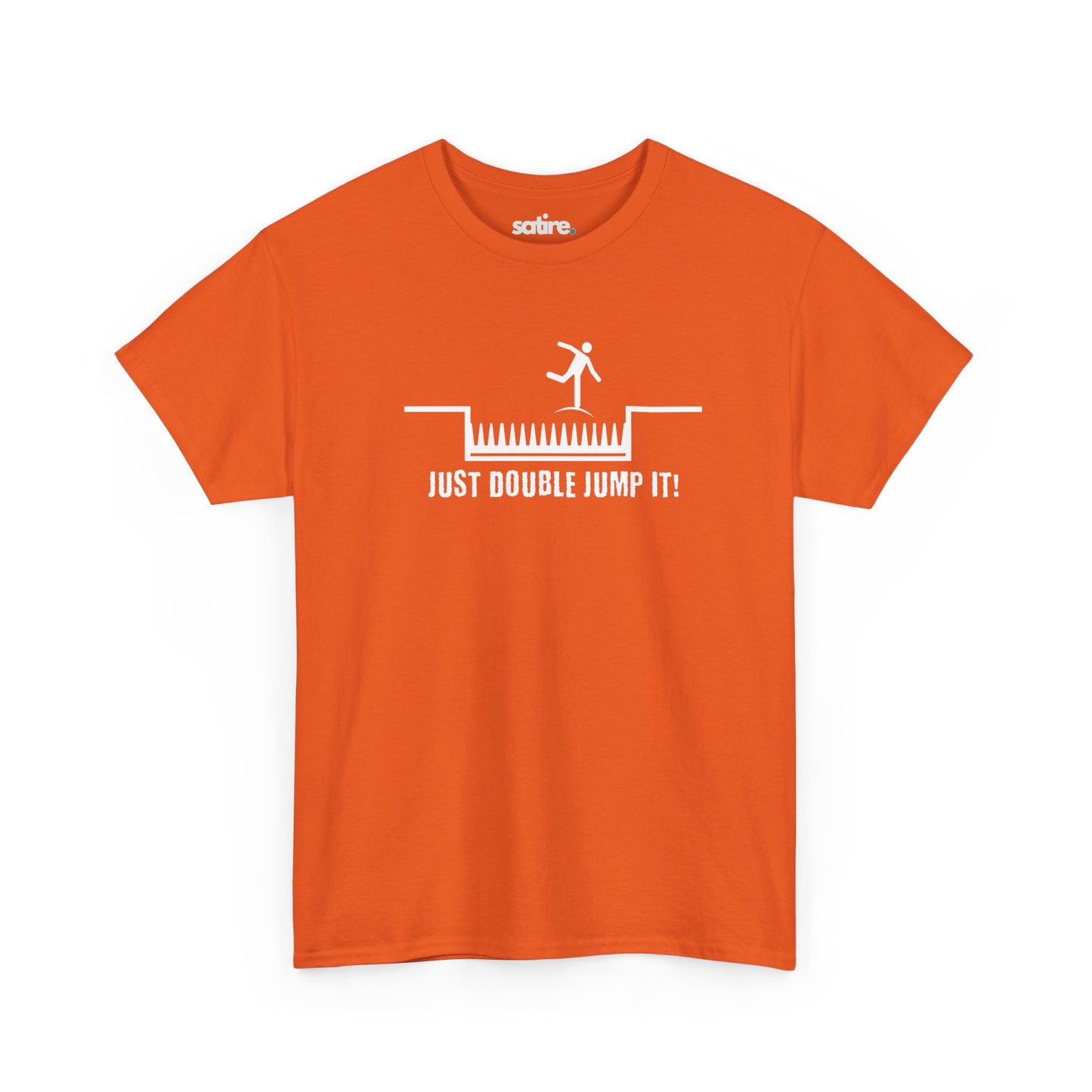 Orange t-shirt with a white graphic of a stick figure jumping over spikes and the text 'JUST DOUBLE JUMP IT!' below | Satire Clothes