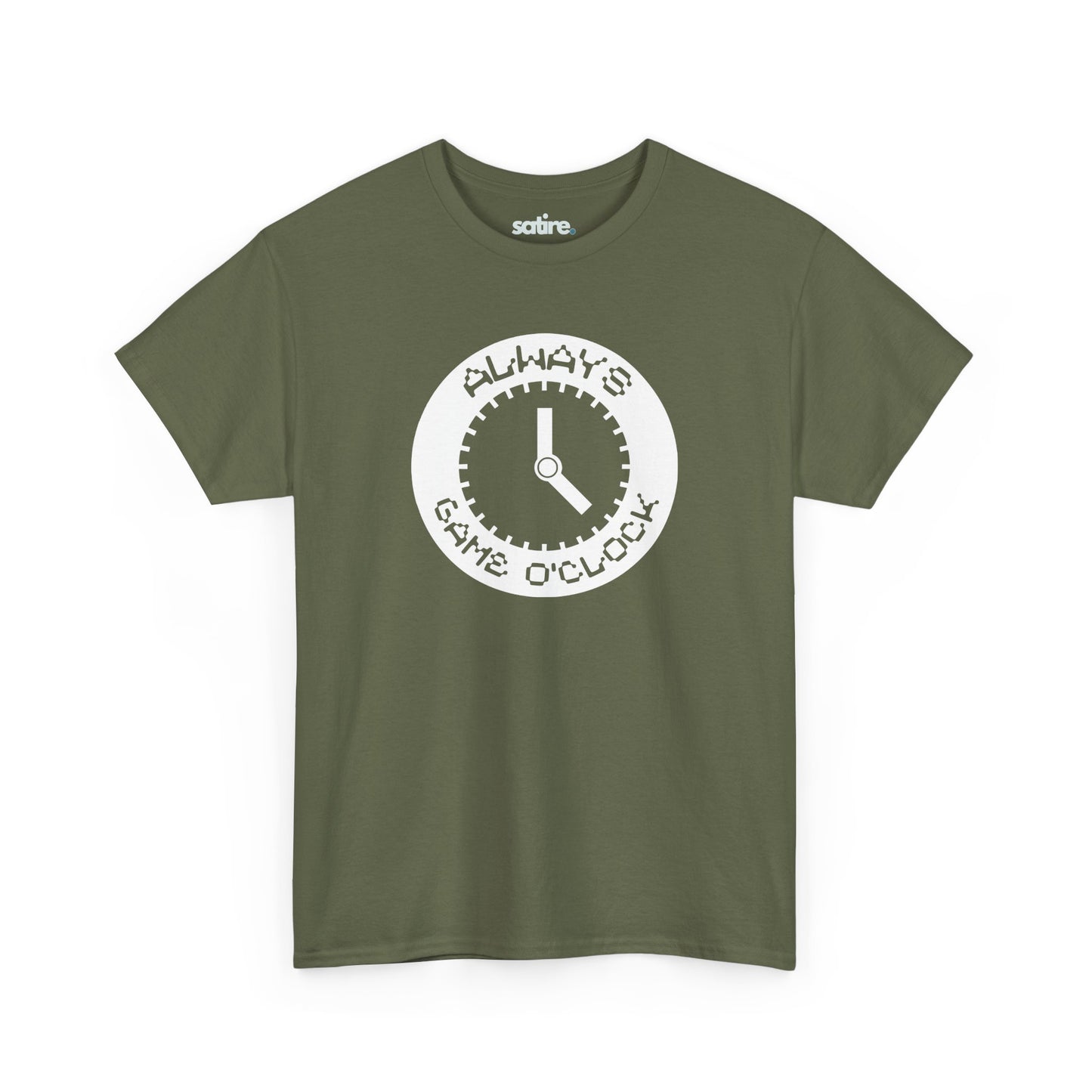 Military Green t-shirt with a white circular graphic in the center. The graphic features a clock with the text 'ALWAYS GAME O'CLOCK' around it. | Satire Clothes