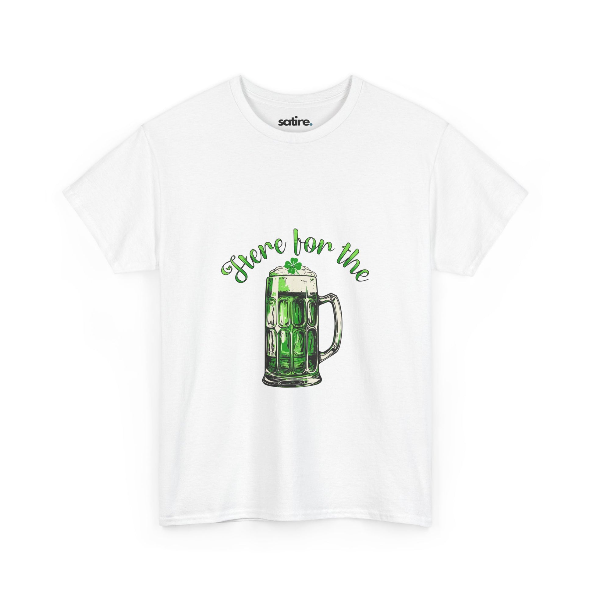 White T-shirt with a graphic of a green beer mug and the text "Here for the Beer" in green above it. | Satire Clothes