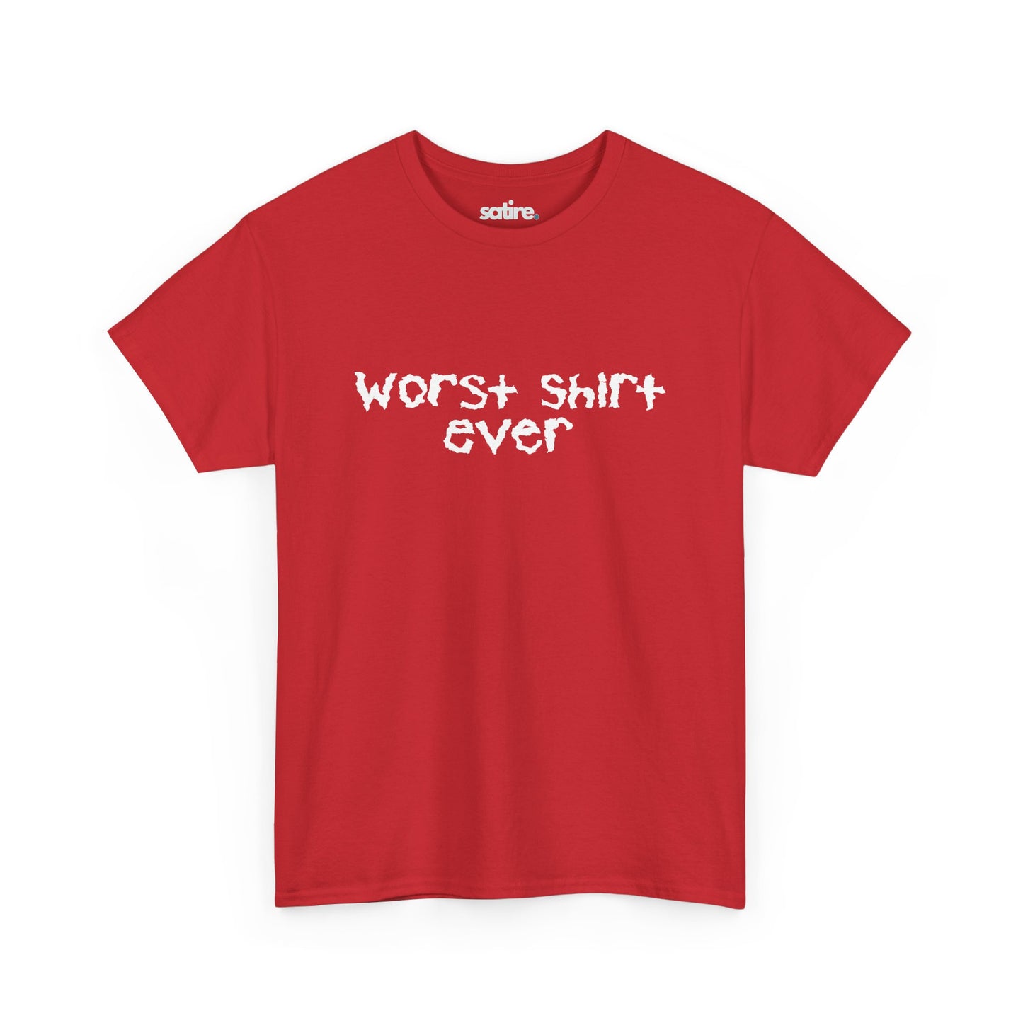 Red t-shirt with distressed white text reading "Worst Shirt Ever" | Satire Clothes