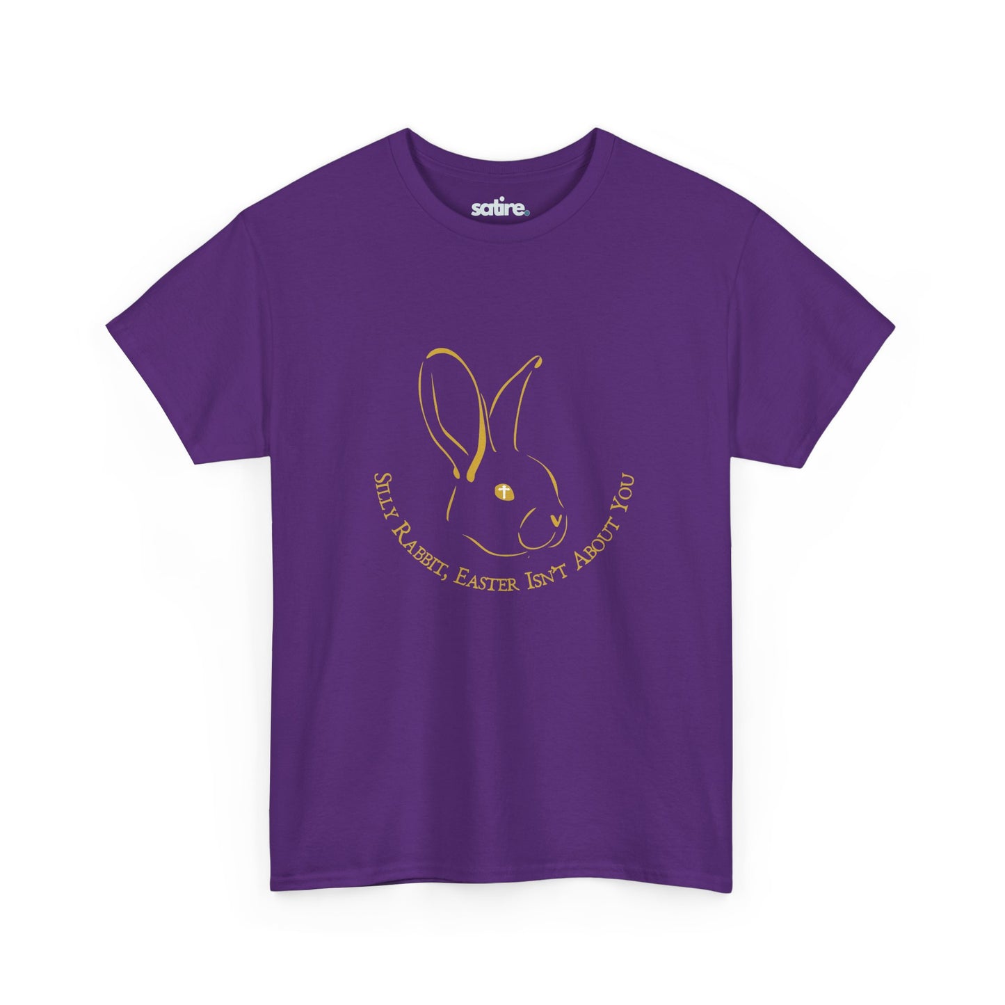 Purple t-shirt featuring a satirical bunny graphic with 'Silly Rabbit, Easter Isn't About You' text in gold | Satire Clothes