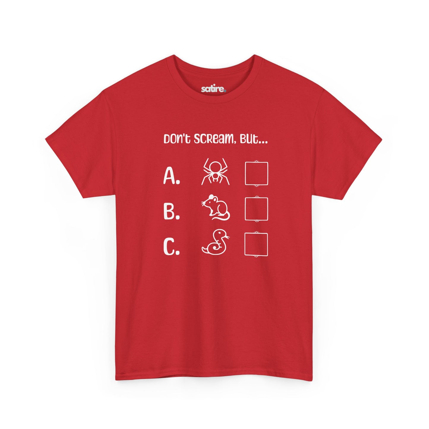 Red t-shirt featuring text 'Don't Scream, But...' with a humorous design of options A. spider, B. rat, and C. snake, each with an empty checkbox next to them | Satire Clothes