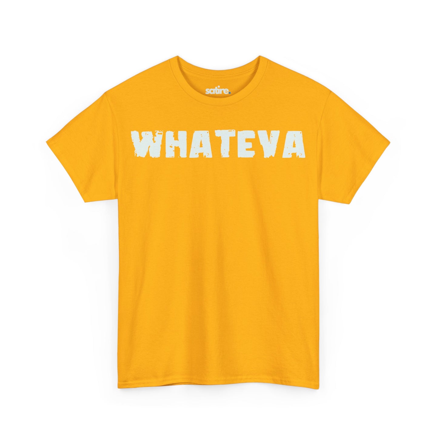 Yellow t-shirt with the word "WHATEVA" printed in large, distressed white letters across the front. | Satire Clothes