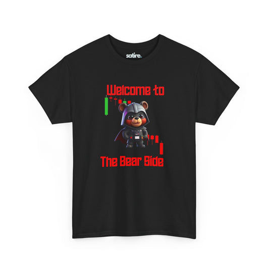 Black T-Shirt with 'Welcome to The Bear Side' text in red, featuring a cute bear wearing a black helmet and uniform with a cape, amidst stock market graphs, symbolizing a humorous take on the bear market. | Satire Clothes