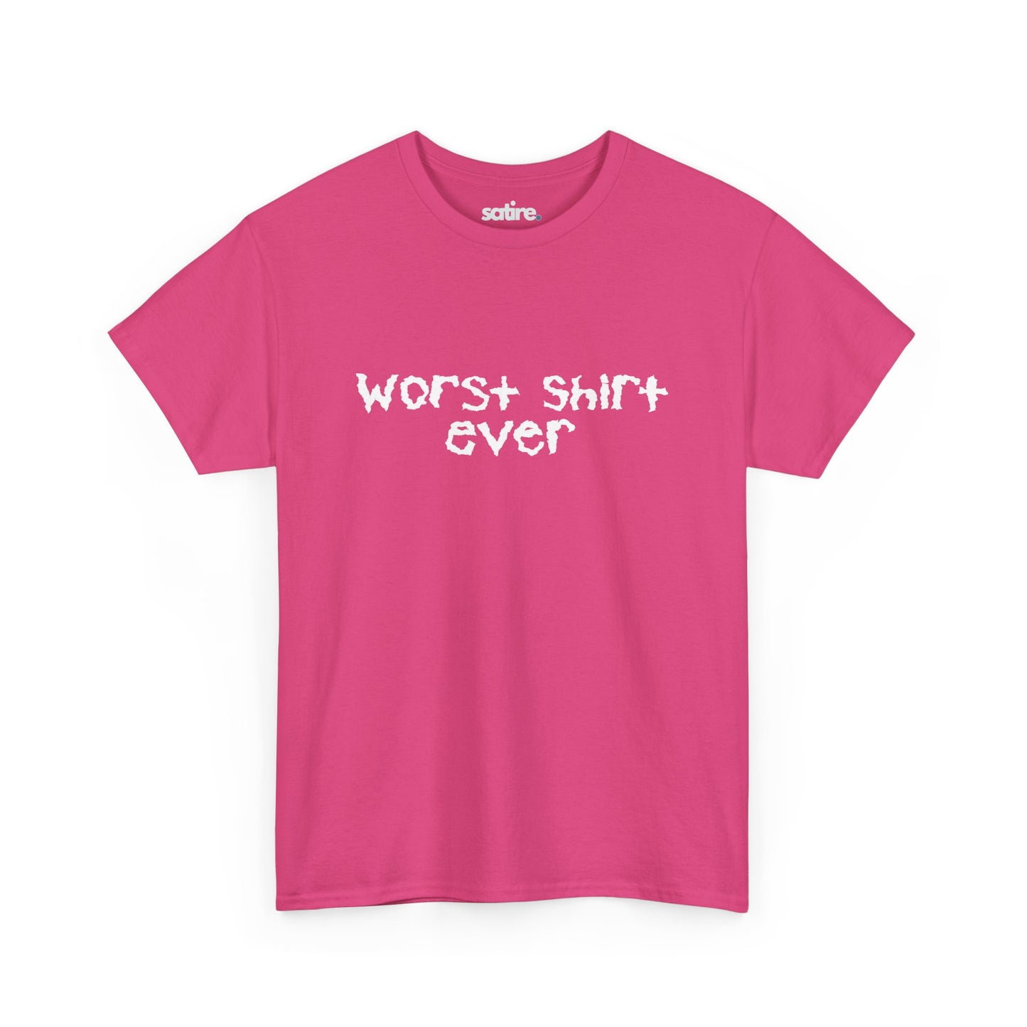 Pink t-shirt with distressed white text reading "Worst Shirt Ever" | Satire Clothes