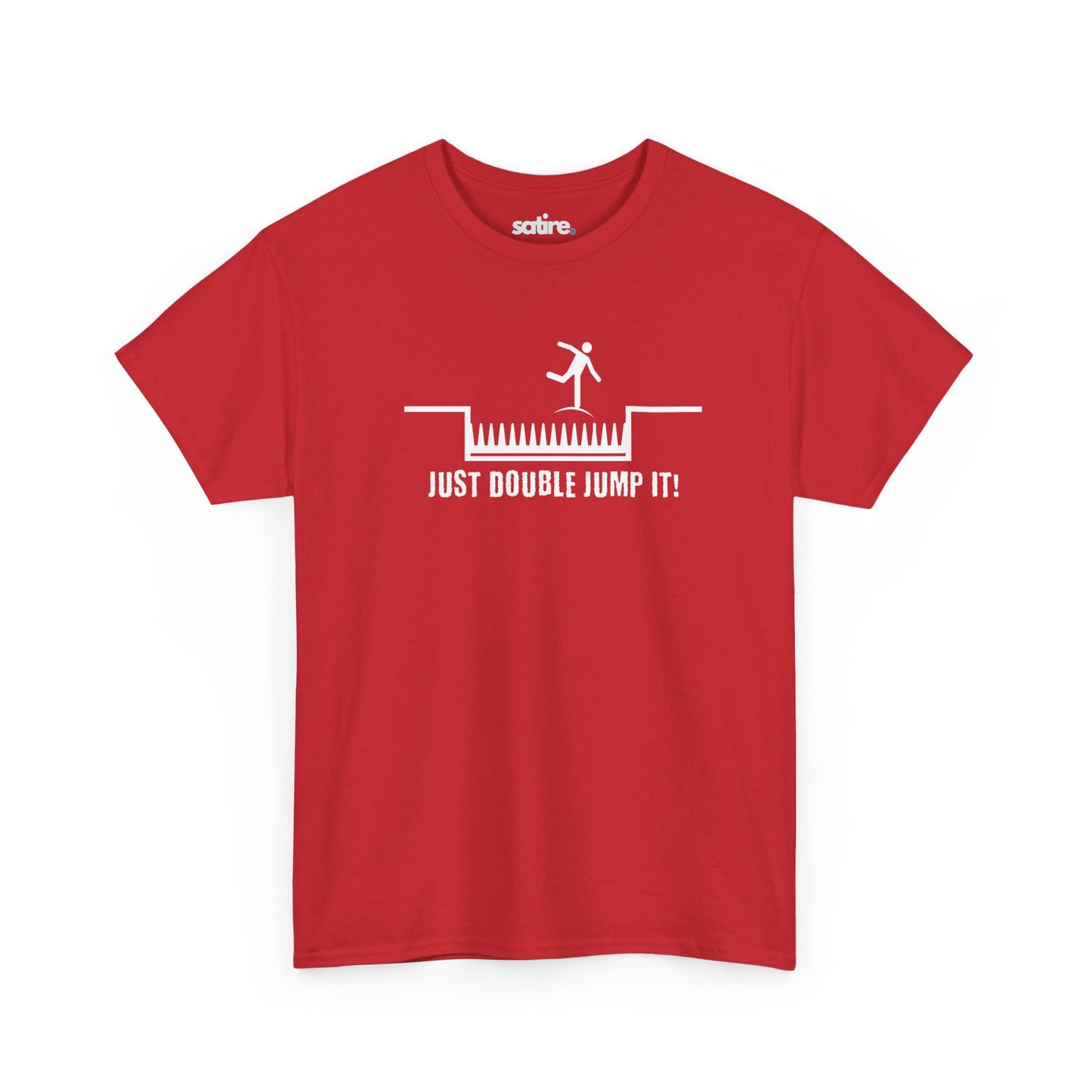 Red t-shirt with a white graphic of a stick figure jumping over spikes and the text 'JUST DOUBLE JUMP IT!' below | Satire Clothes