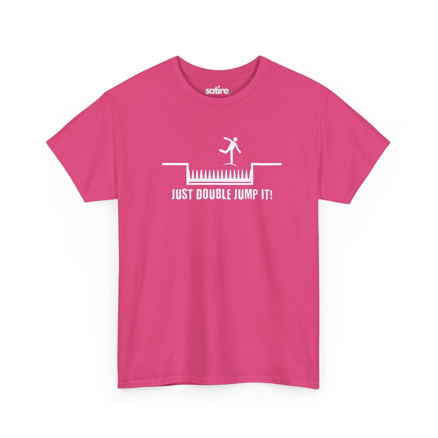 Pink t-shirt with a white graphic of a stick figure jumping over spikes and the text 'JUST DOUBLE JUMP IT!' below | Satire Clothes