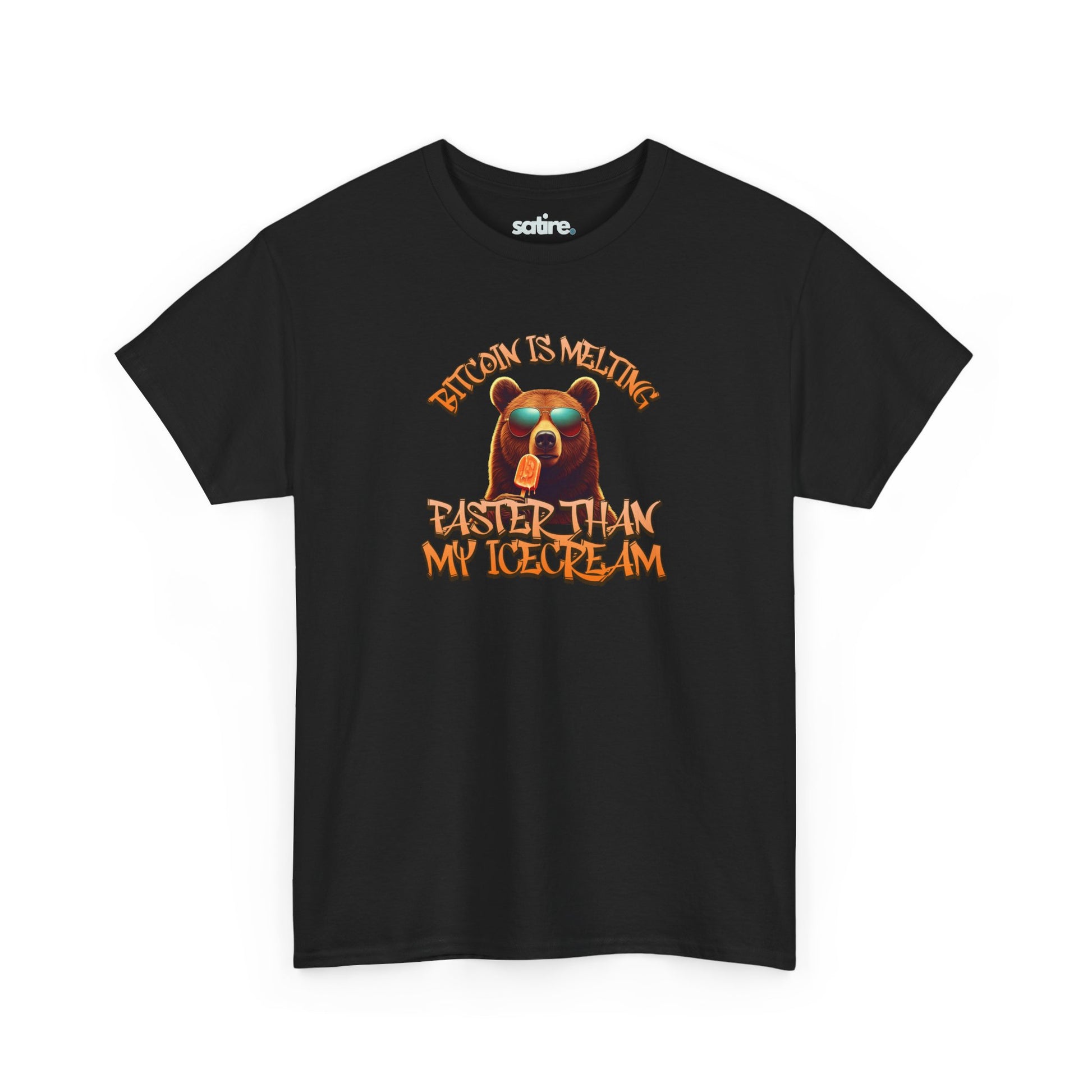 A black t-shirt with an image of a bear wearing sunglasses and holding an ice cream. The text reads, "BITCOIN IS MELTING FASTER THAN MY ICECREAM" in orange letters. | Satire Clothes