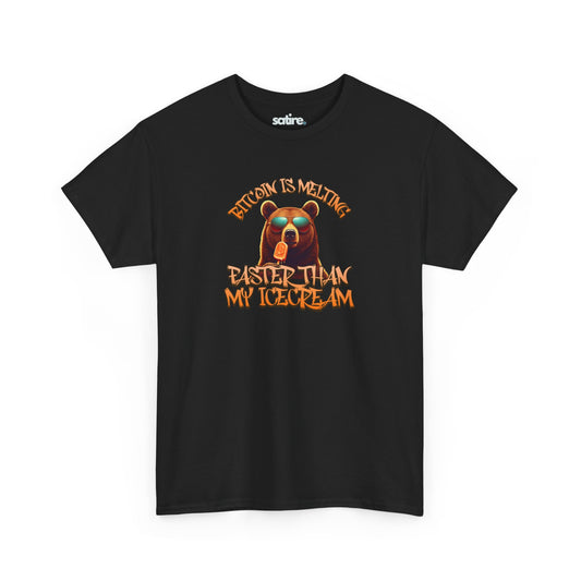 A black t-shirt with an image of a bear wearing sunglasses and holding an ice cream. The text reads, "BITCOIN IS MELTING FASTER THAN MY ICECREAM" in orange letters. | Satire Clothes