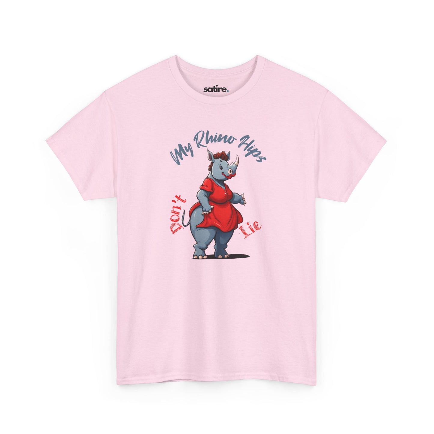 Light pink t-shirt featuring a cartoon rhinoceros dressed in a red dress with text 'My Rhino Hips' in gray and 'Don't Lie' in red | Satire Clothes