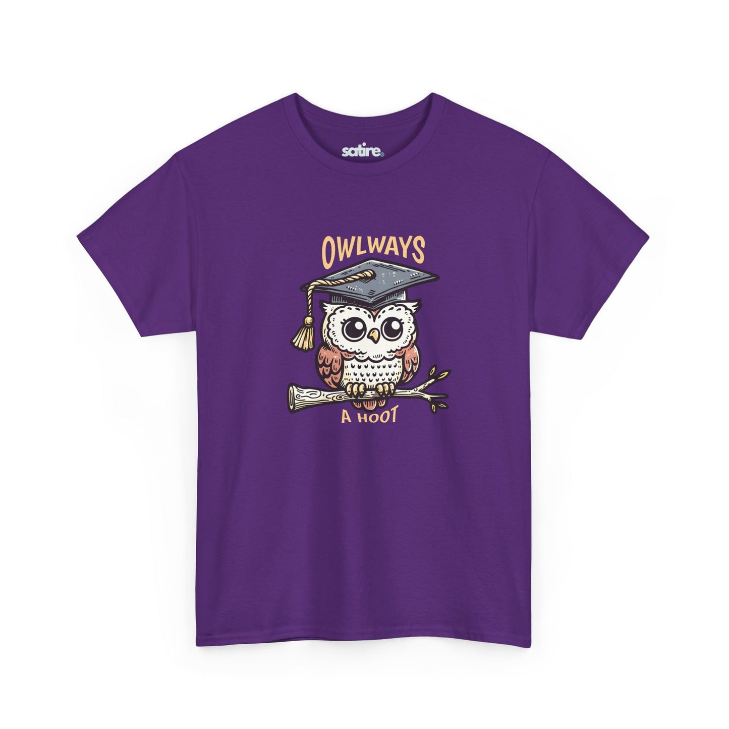 Purple t-shirt featuring a cute owl wearing a graduation cap, perched on a branch, with the text "OWLWAYS" above and "A Hoot" below | Satire Clothes