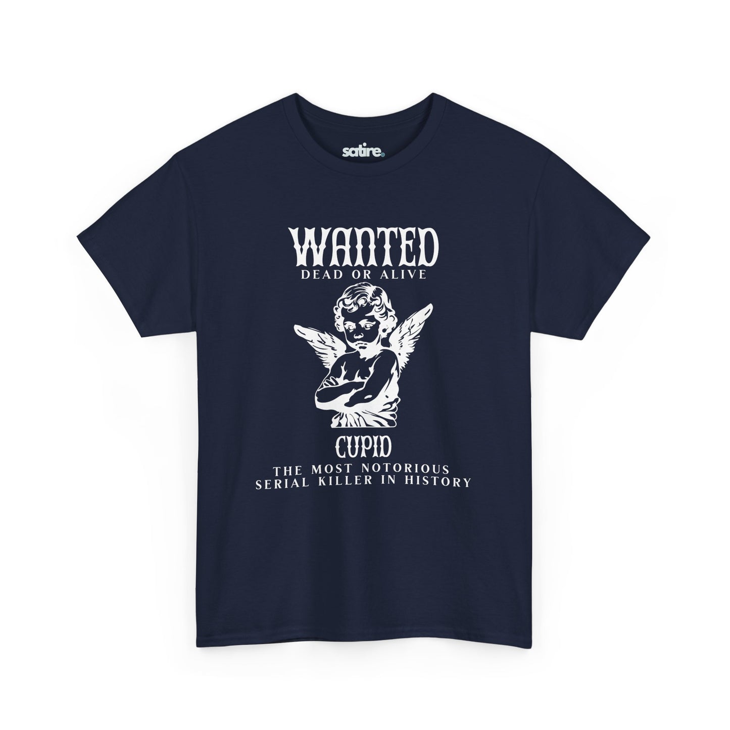 Navy blue T-shirt featuring a satirical Wanted: Cupid design, depicting Cupid as the Most Notorious Serial Killer in History | Satire Clothes