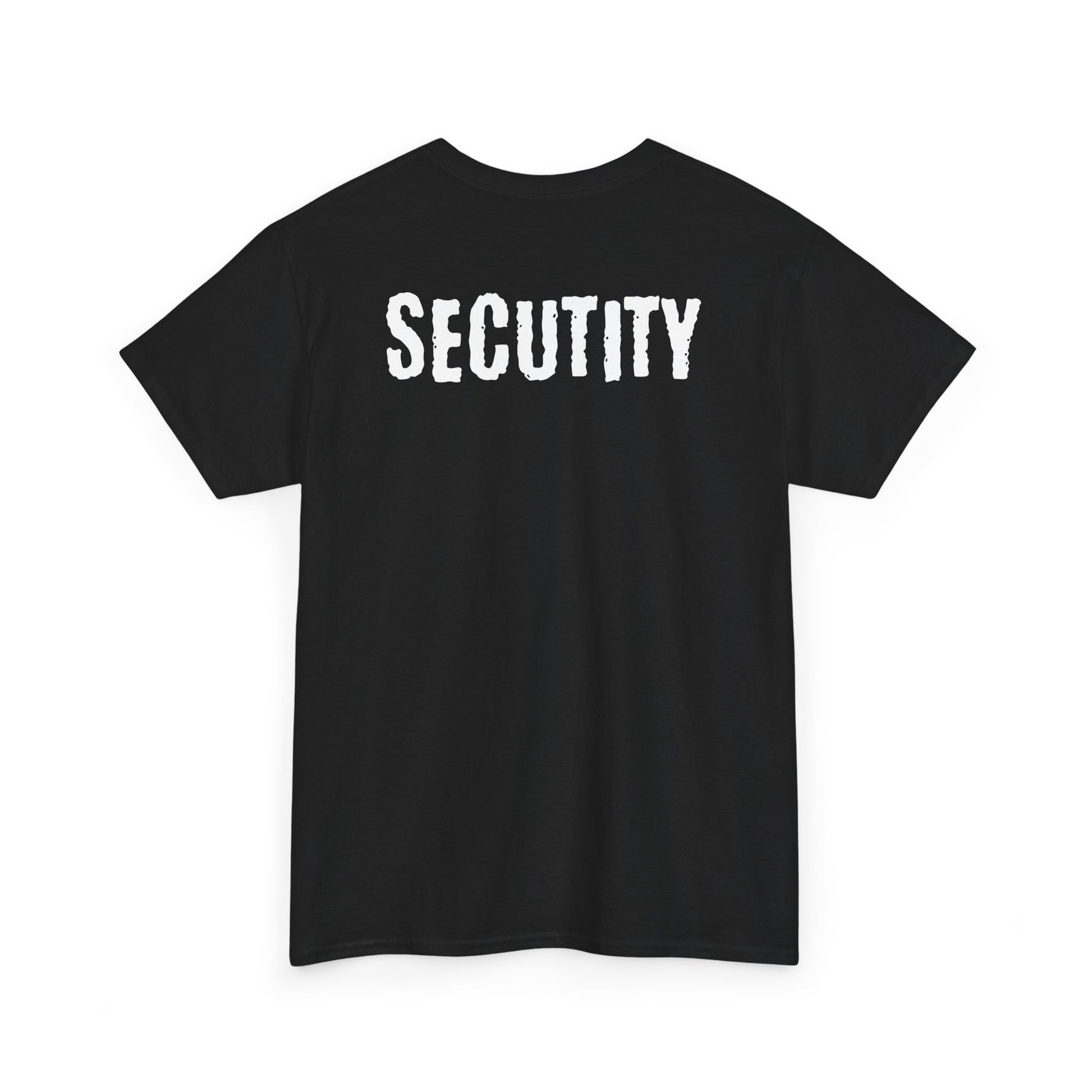 Black T-Shirt with humorous 'SECUTITY' print on the back | Satire Clothes